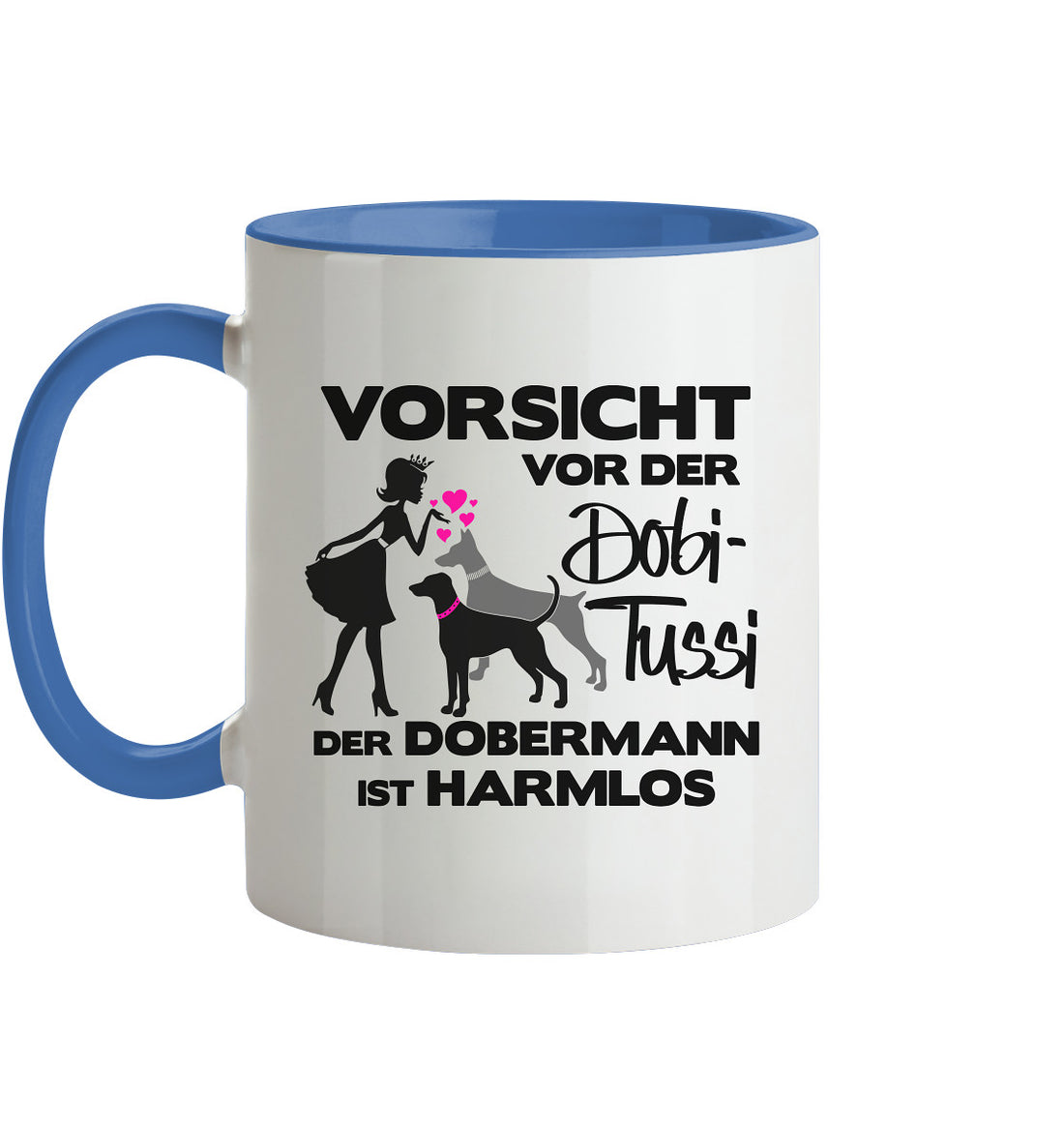 Vorsicht sich vor der DobiTussi - Trinkgefäße - Tasse zweifarbig