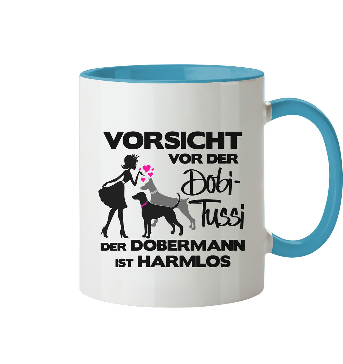 Vorsicht sich vor der DobiTussi - Trinkgefäße - Tasse zweifarbig