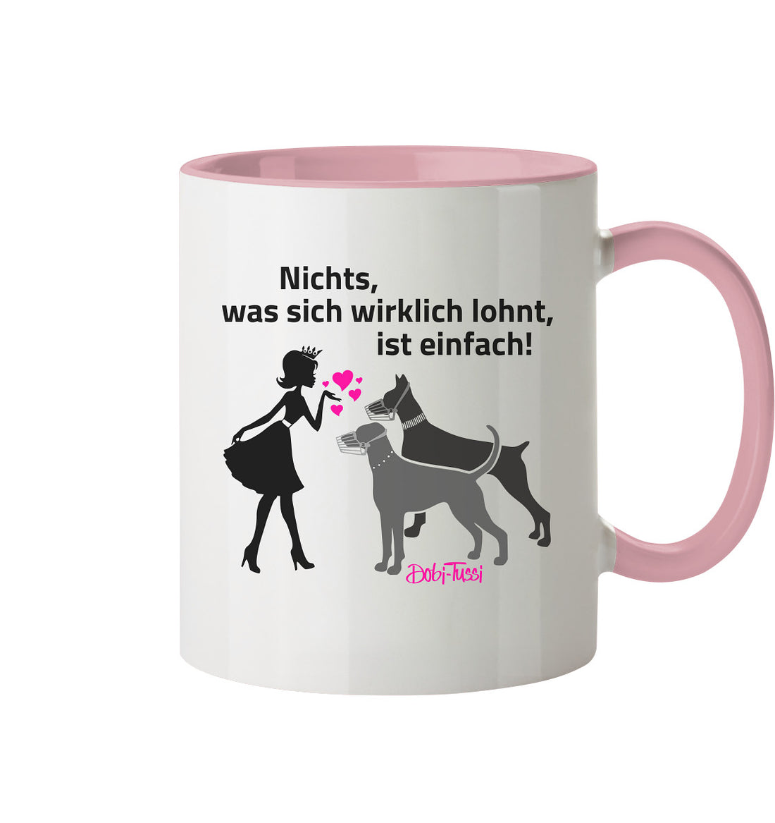 DobiTussi - Trinkgefäß - Nichts, was sich wirklich lohnt, ist einfach! - Tasse zweifarbig