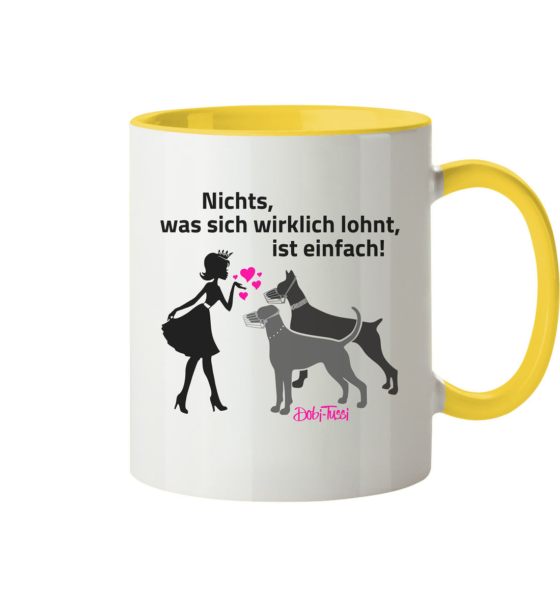 DobiTussi - Trinkgefäß - Nichts, was sich wirklich lohnt, ist einfach! - Tasse zweifarbig